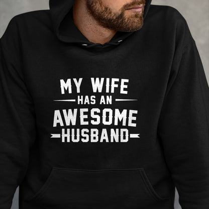 Best Wife Shirt, Wife and Husband Unisex T-Shirt/Hoodie/Sweatshirt HLT00 - My wife has an awesome husband Long Sleeve T-Shirt
