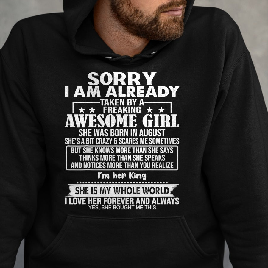 Best Wife Shirt, Wife and Husband Unisex T-Shirt/Hoodie/Sweatshirt HLT00 - Sorry I Am Already Taken By A Freaking Awesome Girl AUGUST T-Shirt