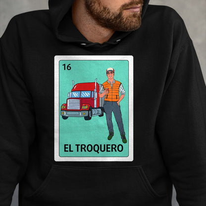 Best Truck Driver Life Shirt, Funny Trucker UnisexT-Shirt/Hoodie/Sweatshirt HLT00 - Truck Driver Spanish Mexican El Troquero Bingo Card Game T-Shirt