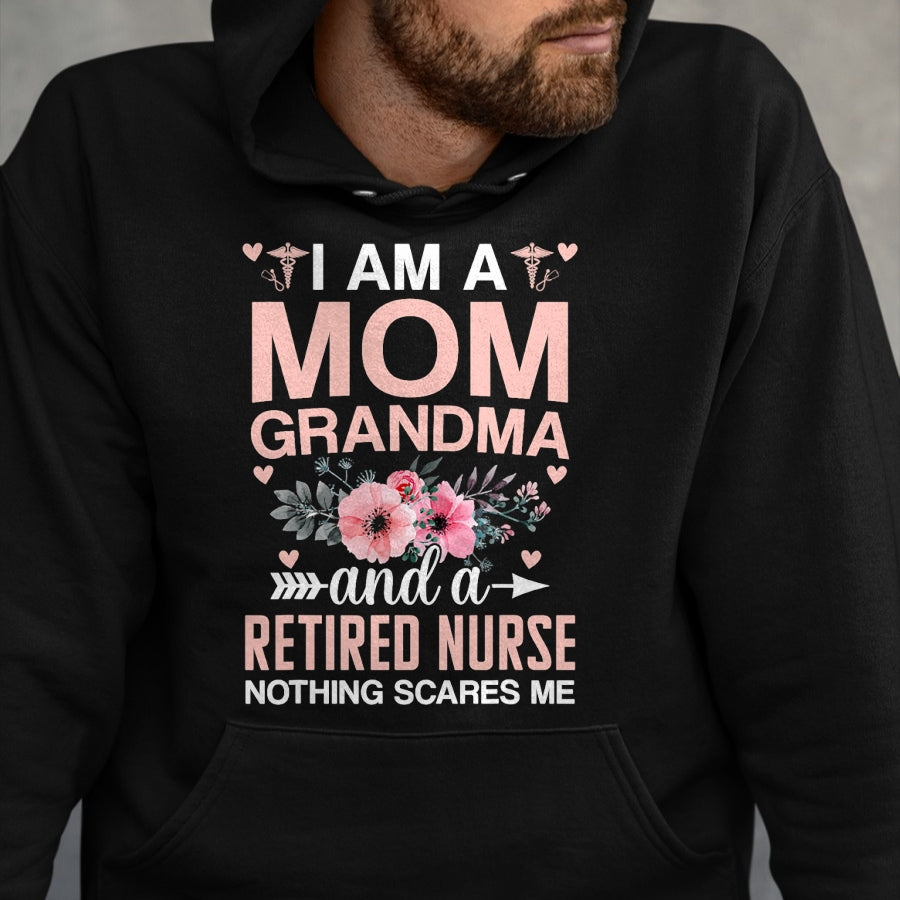 Funny Nurse Shirt, Nurse Unisex T-Shirt/Hoodie/Sweatshirt HLT00 - I'm Nurse Mom Nothing Scares Me RN Mother's Day Nursing Life T-Shirt