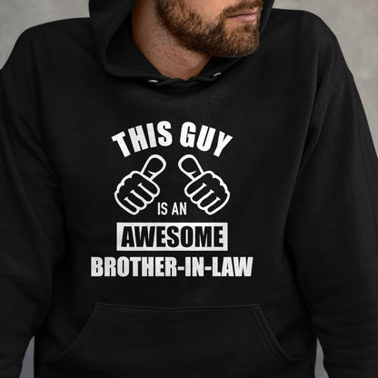 Best Wife Shirt, Wife and Husband Unisex T-Shirt/Hoodie/Sweatshirt HLT00 - This guy awesome brother-in-law from sister-in-law T-Shirt