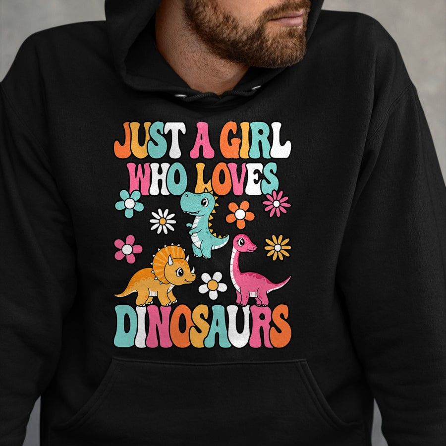 Best Dinosaur Lover Shirt, Funny Dinosaur UnisexT-Shirt/Hoodie/Sweatshirt HLT00 - Just A Girl Who Loves Dinosaurs Cute Groovy Dino Lover Kids T-Shirt