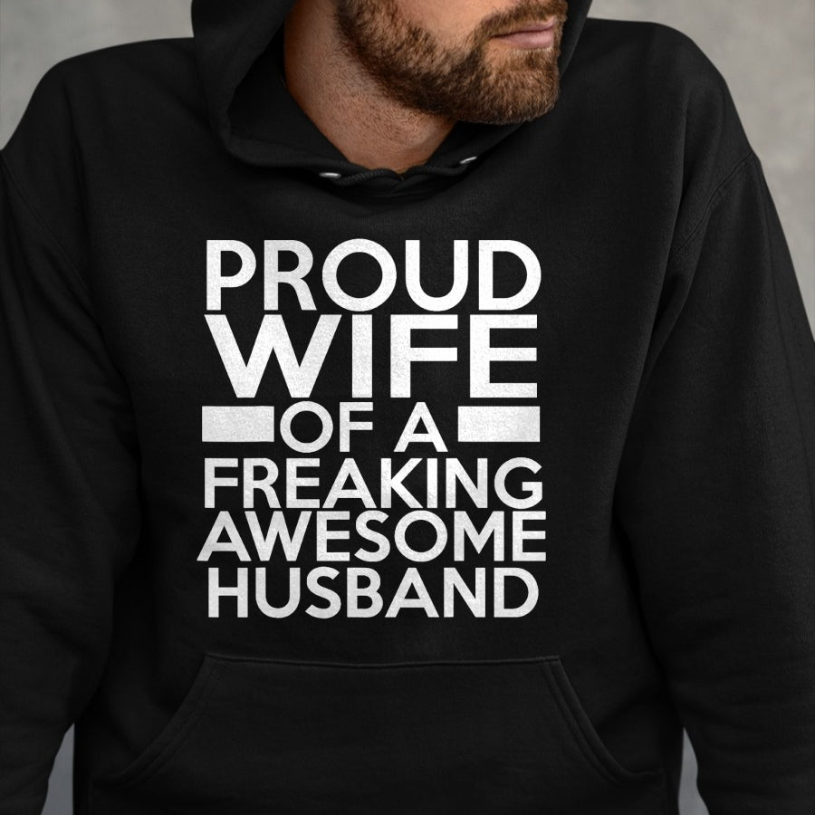 Best Wife Shirt, Wife and Husband Unisex T-Shirt/Hoodie/Sweatshirt HLT00 - Gift for wife T shirt, lucky wife   Proud Wife Of A Freaking Awesome Husband T-Shirt