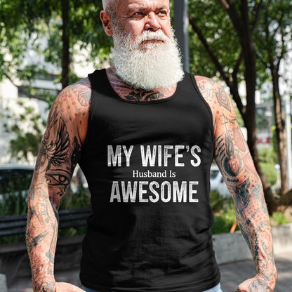 Best Wife Shirt, Wife and Husband Unisex T-Shirt/Hoodie/Sweatshirt HLT00 - My Wife's Husband Is Awesome - Retro Style - T-Shirt
