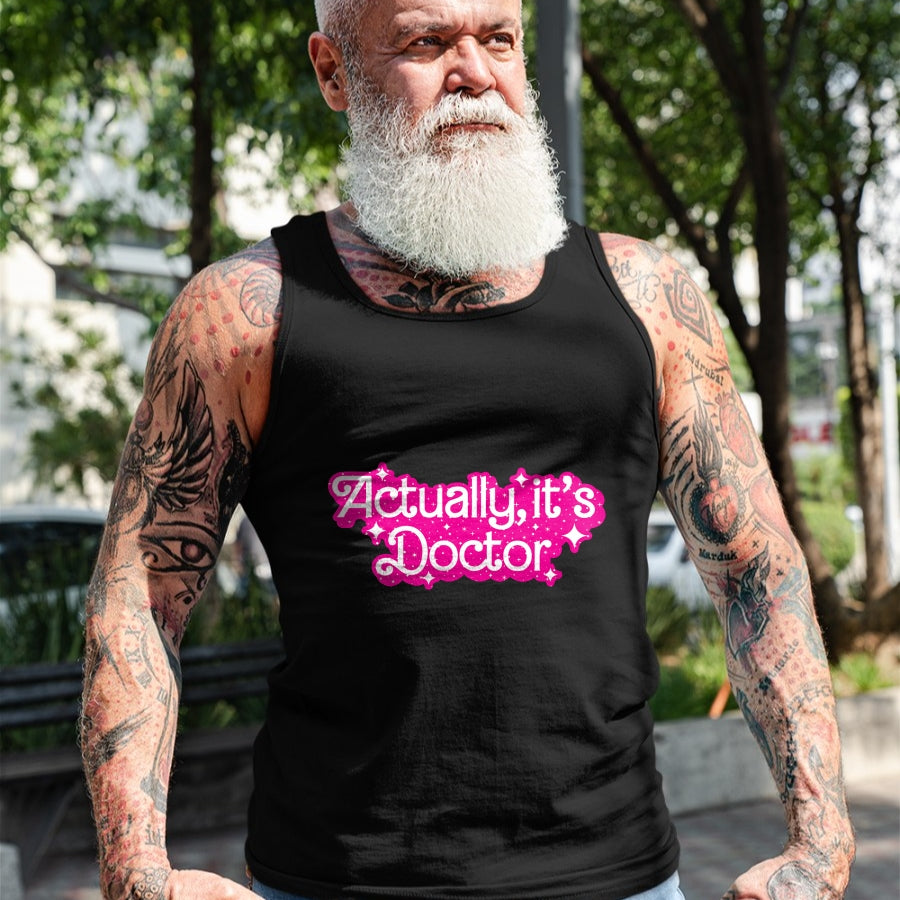 Best Doctor Shirt, Funny Doctor UnisexT-Shirt/Hoodie/Sweatshirt HLT00 - Actually, It's Doctor Funny Design T-Shirt