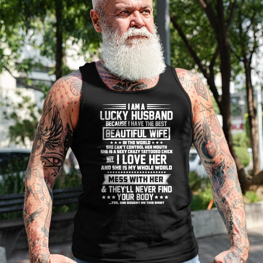 Best Husband Shirt, Wife and Husband Unisex T-Shirt/Hoodie/Sweatshirt HLT00 - I am a lucky husband because i have the best beautiful wife T-Shirt