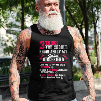 Best Wife Shirt, Wife and Husband Unisex T-Shirt/Hoodie/Sweatshirt HLT00 - 3 Things You Should Know About My Spoiled Girlfriend - Gift T-Shirt