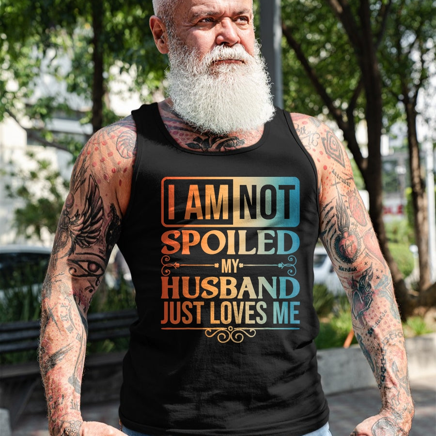 Best Wife Shirt, Wife and Husband Unisex T-Shirt/Hoodie/Sweatshirt HLT00 - Funny Spoiled Wife Art For Women Girls Husband Spoiled Wife T-Shirt (1)