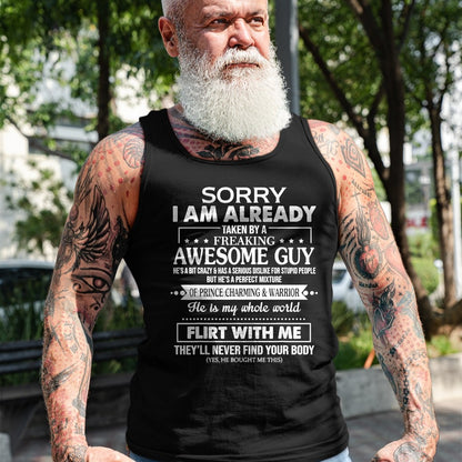 Best Wife Shirt, Wife and Husband Unisex T-Shirt/Hoodie/Sweatshirt HLT00 - Sorry I Am Already Taken By A Freaking Awesome Guy Husband T-Shirt (4)