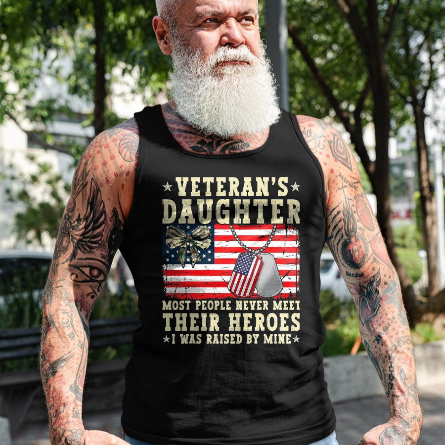 Proud Veteran Shirt, Funny Veteran UnisexT-Shirt/Hoodie/Sweatshirt HLT00 - Veteran_s Daughter Most People Never Meet Their Heroes USA T-Shirt, Men, Black, 3X-Large