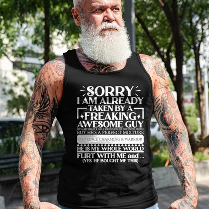 Best Wife Shirt, Wife and Husband Unisex T-Shirt/Hoodie/Sweatshirt HLT00 - Sorry I Am Already Taken By A Guy Husband T-Shirt