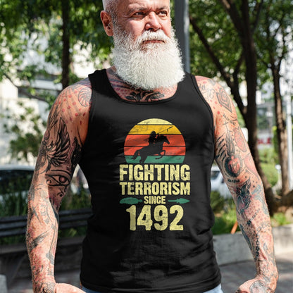 Native American T-Shirts, Vintage Native American Unisex T-Shirt/Hoodie/Sweatshirt HLT00 - Fighting Terrorism Since 1492 Native American indian