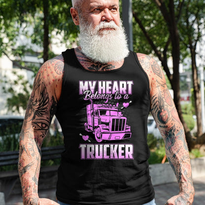 Best Truck Driver Life Shirt, Funny Trucker UnisexT-Shirt/Hoodie/Sweatshirt HLT00 - My Heart Belongs to A Trucker Funny Truck Driver T-Shirt