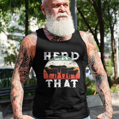Best Farmer Life Shirt, Funny Farmer UnisexT-Shirt/Hoodie/Sweatshirt HLT00 - Farmer Herd That T-Shirt Cow Lover Funny Farmer Tee T-Shirt