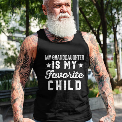 Best Grandma Shirt, Proud Grandma Unisex T-Shirt/Hoodie/Sweatshirt HLT00 - My Granddaughter is My Favorite Child Funny Grandpa Grandma T-Shirt