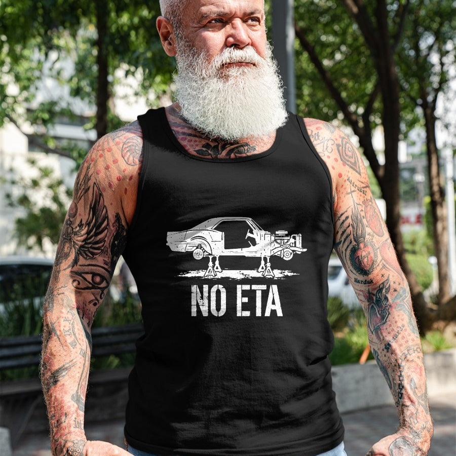 Best Mechanic Life Shirt, Funny Mechanic UnisexT-Shirt/Hoodie/Sweatshirt HLT00 - No ETA Project Car Mechanic Garage Restoration Humor T-Shirt