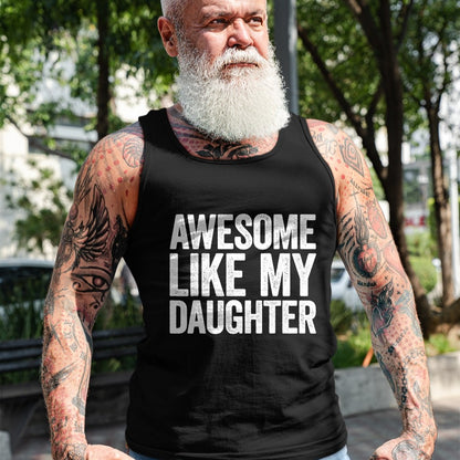 Best Wife Shirt, Wife and Husband Unisex T-Shirt/Hoodie/Sweatshirt HLT00 - Awesome Like My Daughter T-Shirt Dad Fathers Day Shirt T-Shirt