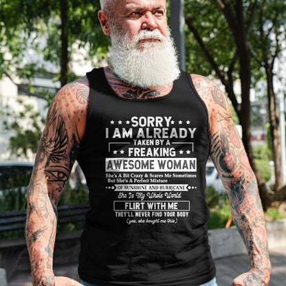 Best Wife Shirt, Wife and Husband Unisex T-Shirt/Hoodie/Sweatshirt HLT00 - Sorry I am already taken by a freaking awesome woman gifts T-Shirt