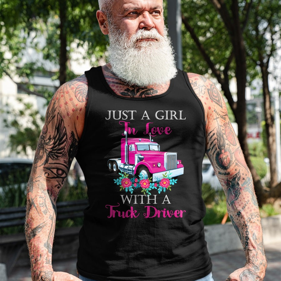 Best Truck Driver Life Shirt, Funny Trucker UnisexT-Shirt/Hoodie/Sweatshirt HLT00 - Just A Girl In Love With A Truck Driver Partner T-Shirt