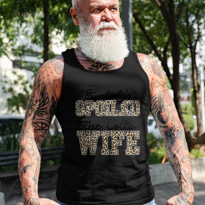 Best Wife Shirt, Wife and Husband Unisex T-Shirt/Hoodie/Sweatshirt HLT00 - Gift for wife T shirt, spoiled wife   Somebody's Spoiled Blue Collar Wife Leopard Mother's Day T-Shi