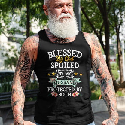 Best Husband Shirt, Wife and Husband Unisex T-Shirt/Hoodie/Sweatshirt HLT00 - Blessed by God Spoiled by My Husband Protected By Both T-Shirt (1)