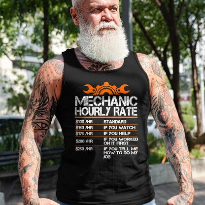 Best Mechanic Life Shirt, Funny Mechanic UnisexT-Shirt/Hoodie/Sweatshirt HLT00 - Mechanic Hourly Rate Funny Mechanics Labor Rates Men Dad T-Shirt