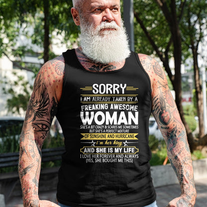 Best Wife Shirt, Wife and Husband Unisex T-Shirt/Hoodie/Sweatshirt HLT00 - Mens Sorry I'm Already Taken by a Freaking Awesome Girl T-Shirt