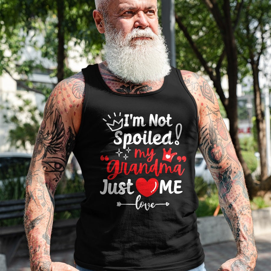 Best Wife Shirt, Wife and Husband Unisex T-Shirt/Hoodie/Sweatshirt HLT00 - I'm Not Spoiled My Grandma Loves Me Cute Child Kids Matching T-Shirt