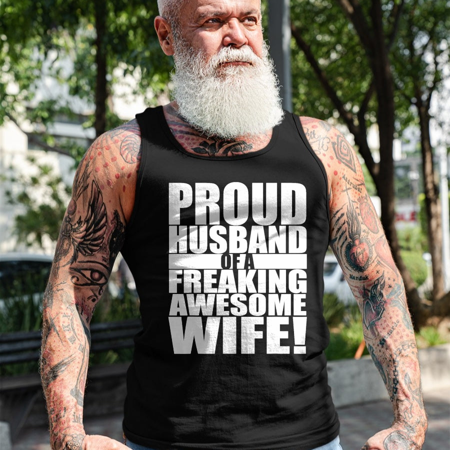 Best Wife Shirt, Wife and Husband Unisex T-Shirt/Hoodie/Sweatshirt HLT00 - Proud Husband Of A Freaking Awesome Wife Valentines Day T-Shirt