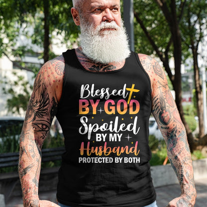 Best Wife Shirt, Wife and Husband Unisex T-Shirt/Hoodie/Sweatshirt HLT00 - Gift for wife T shirt, spoiled wife   Christian Wife Jesus Blessed By God Spoiled By My Husband T-Sh (1)