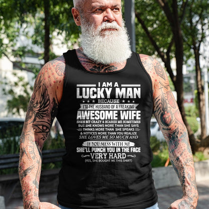 Best Husband Shirt, Wife and Husband Unisex T-Shirt/Hoodie/Sweatshirt HLT00 - A lucky man because I_m husband of a freaking awesome wife T-Shirt