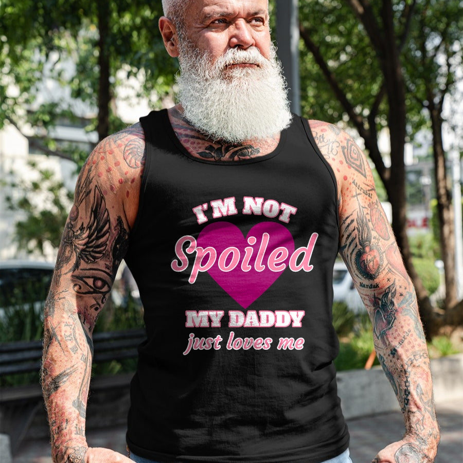 Best Wife Shirt, Wife and Husband Unisex T-Shirt/Hoodie/Sweatshirt HLT00 - Girls I'm Not Spoiled My Daddy Just Loves Me Funny Daughter T-Shirt
