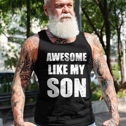 Gift for Mom Shirt, Funny Mom Unisex T-Shirt/Hoodie/Sweatshirt HLT00 - Awesome Like My Son Funny Dad Mom T-Shirt