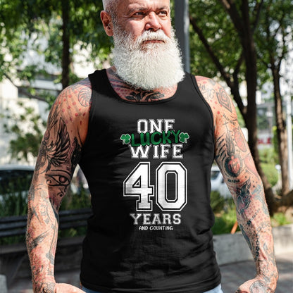 Best Wife Shirt, Wife and Husband Unisex T-Shirt/Hoodie/Sweatshirt HLT00 - Gift for wife T shirt, lucky wife   40 Years & Counting One Lucky Wife St. Patrick's Day Funny Ragla