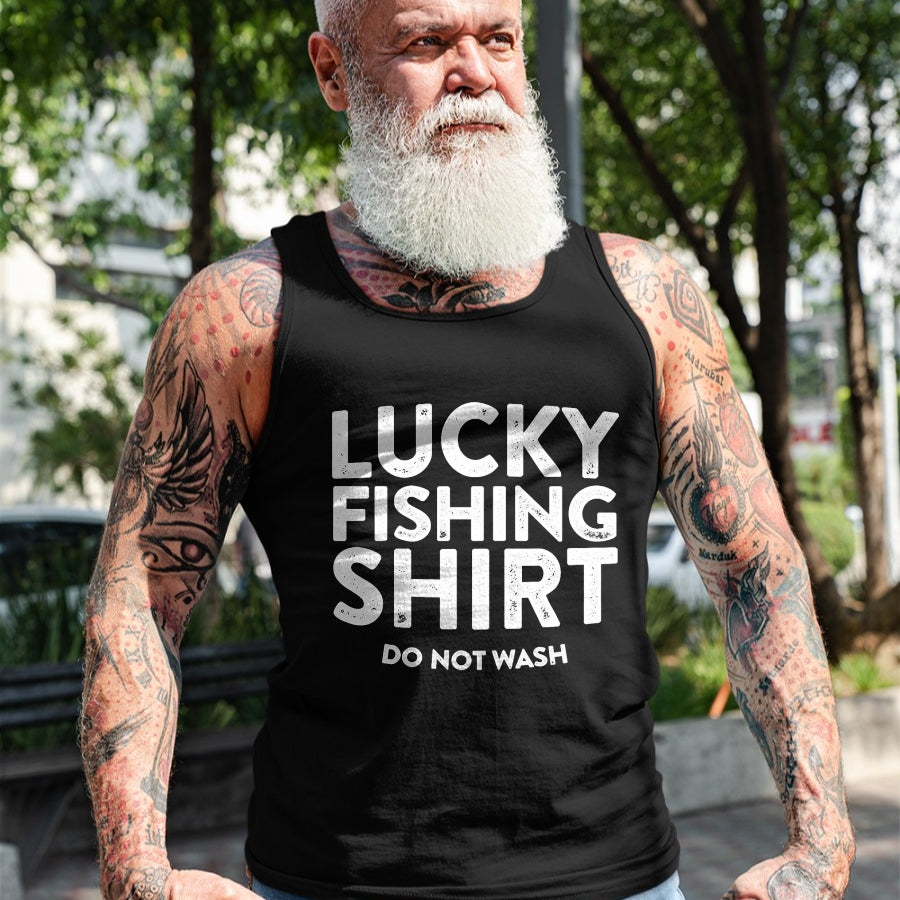 Gift for Dad Shirt, Funny Dad Unisex T-Shirt/Hoodie/Sweatshirt HLT00 – Lucky Fishing Shirt Do Not Wash Funny Fisherman Dad Men T-Shirt