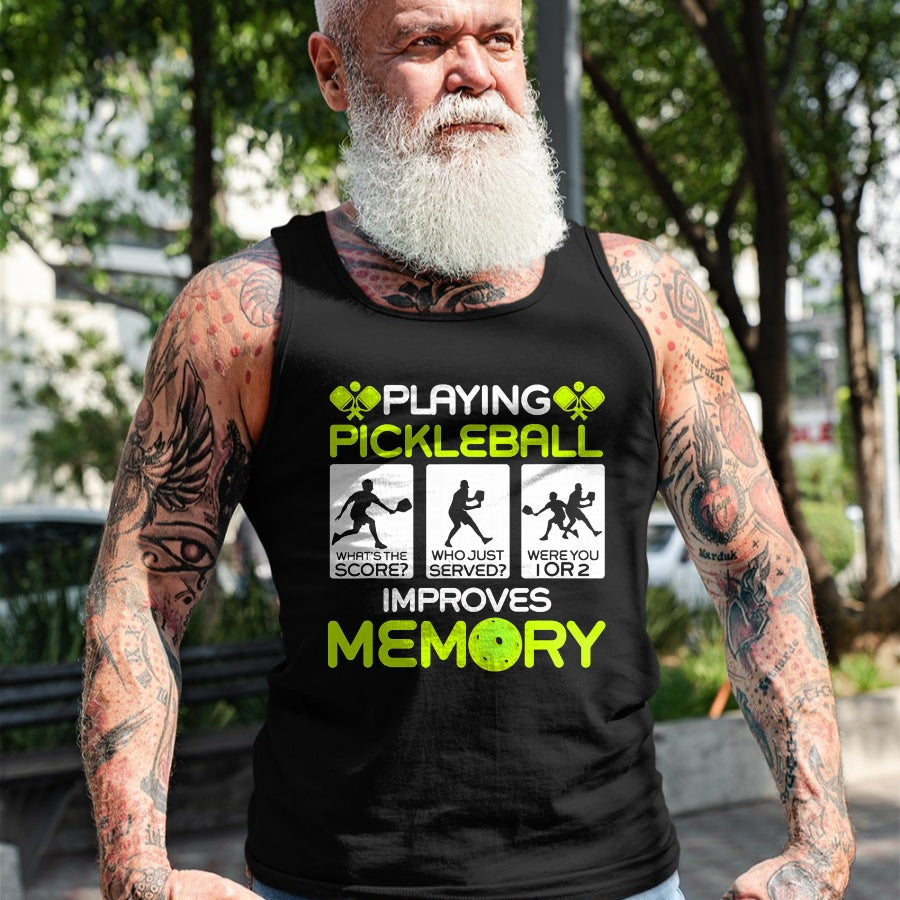 Funny Pickleball Shirt, Pickleball Lover Unisex T-Shirt/Hoodie/Sweatshirt HLT00 - Playing Pickleball Improves Memory Dink Player T-Shirt
