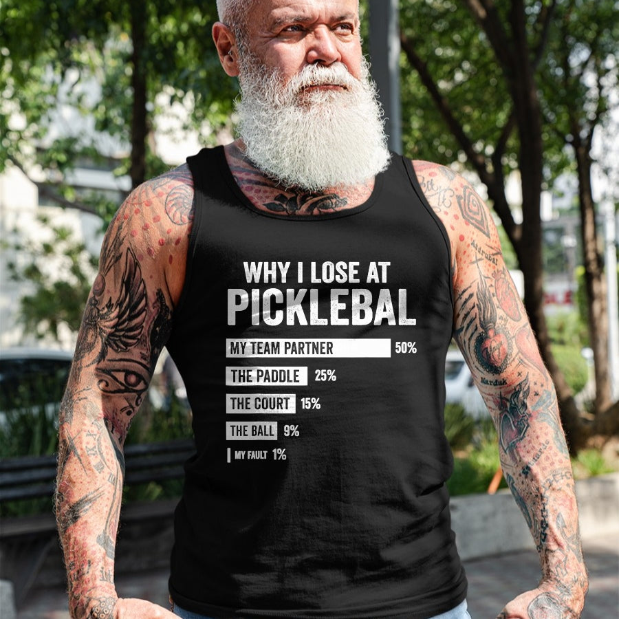 Funny Pickleball Shirt, Pickleball Lover Unisex T-Shirt/Hoodie/Sweatshirt HLT00 - Why I Lose at Pickleball Funny Player Quote T-Shirt
