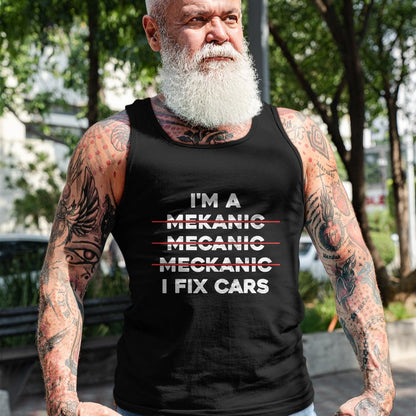 Best Mechanic Life Shirt, Funny Mechanic UnisexT-Shirt/Hoodie/Sweatshirt HLT00 - I'm Mechanic Spell Wrong I Fix Car Auto Repairman Gift T-Shirt