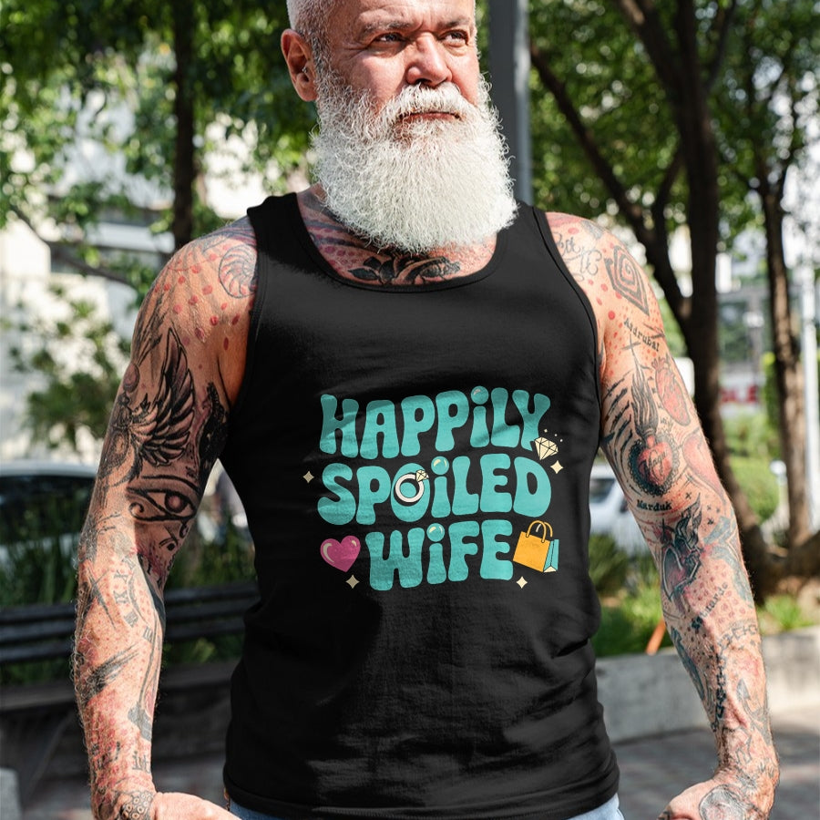Best Wife Shirt, Wife and Husband Unisex T-Shirt/Hoodie/Sweatshirt HLT00 - Gift for wife T shirt, spoiled wife   Happily Spoiled Wife Premium T-Shirt