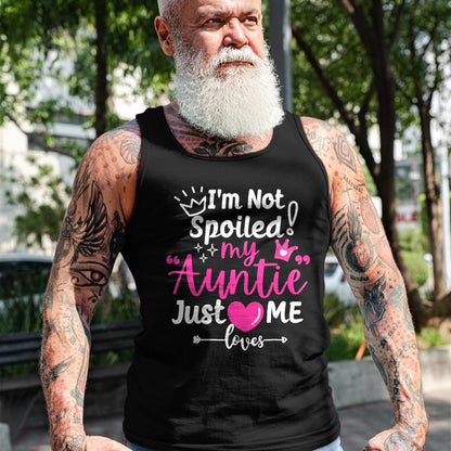 Best Wife Shirt, Wife and Husband Unisex T-Shirt/Hoodie/Sweatshirt HLT00 - I'm Not Spoiled My Auntie Just Loves Me a Team Kids Matching T-Shirt