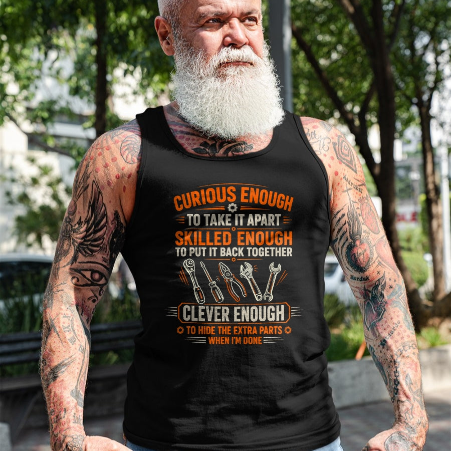 Best Mechanic Life Shirt, Funny Mechanic UnisexT-Shirt/Hoodie/Sweatshirt HLT00 - Mechanic Curious Enough to Take It Apart Car Auto Garage T-Shirt