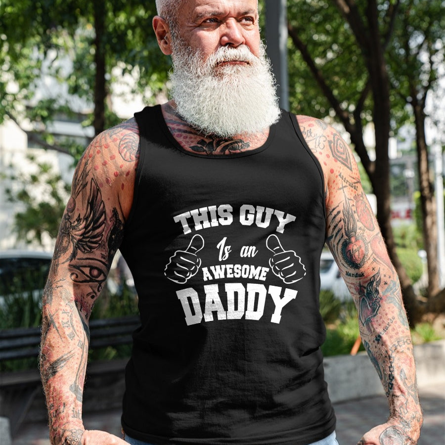 Best Wife Shirt, Wife and Husband Unisex T-Shirt/Hoodie/Sweatshirt HLT00 - This Guy Is An Awesome Daddy Gifts Fathers Day Men T-Shirt T-Shirt