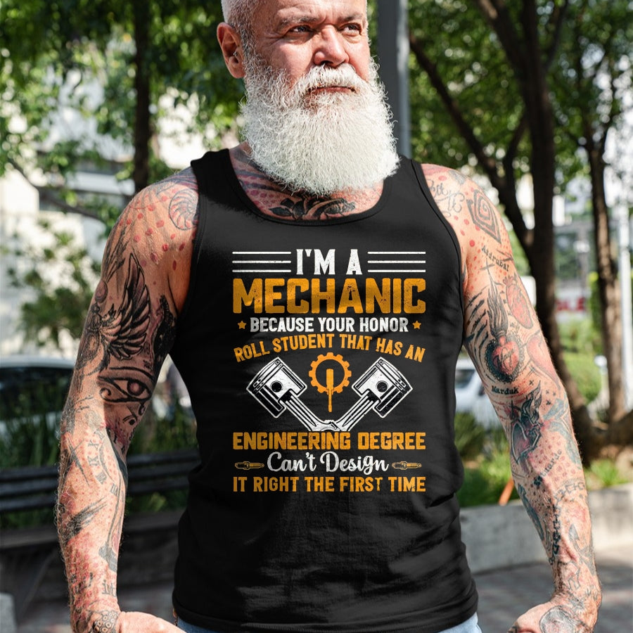 Best Mechanic Life Shirt, Funny Mechanic UnisexT-Shirt/Hoodie/Sweatshirt HLT00 - I'm A Mechanic Because Your Honor Roll Student that Mechanic T-Shirt, Men, Black, 3X-Large
