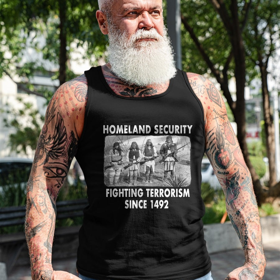 Native American T-Shirts, Vintage Native American Unisex T-Shirt/Hoodie/Sweatshirt HLT00 - Homeland Security Fighting Terrorism Since 1492 Native