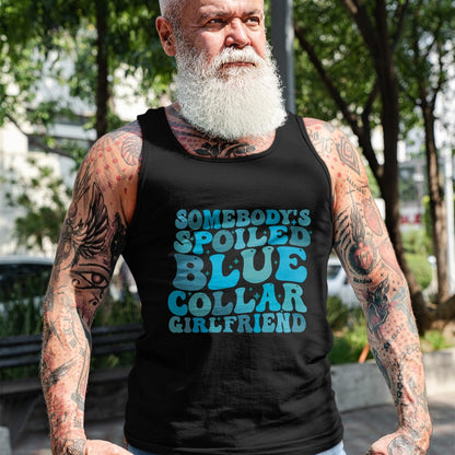 Best Wife Shirt, Wife and Husband Unisex T-Shirt/Hoodie/Sweatshirt HLT00 - Somebody's Spoiled Blue Collar Girlfriend T-Shirt (3)