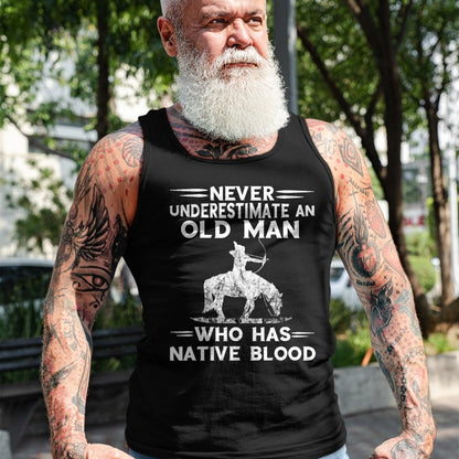Native American T-Shirts, Vintage Native American Unisex T-Shirt/Hoodie/Sweatshirt HLT00 - Never Underestimate An Old Man Native American Warrior