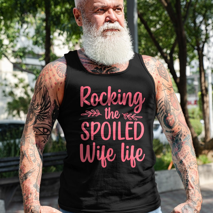 Best Wife Shirt, Wife and Husband Unisex T-Shirt/Hoodie/Sweatshirt HLT00 - Gift for wife T shirt, spoiled wife   Funny Spoiled Wife Art For Women Girls Husband Spoiled Wife Lo (4)