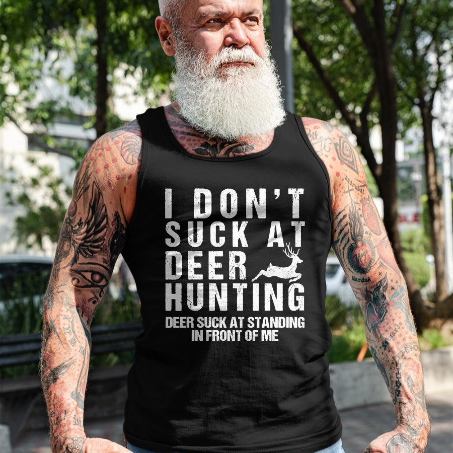 Funny Hunting Shirt, Gift For Hunting Lover Unisex T-Shirt/Hoodie/Sweatshirt HLT00 - Funny Hunter I Dont Suck At Deer Hunting T-Shirt