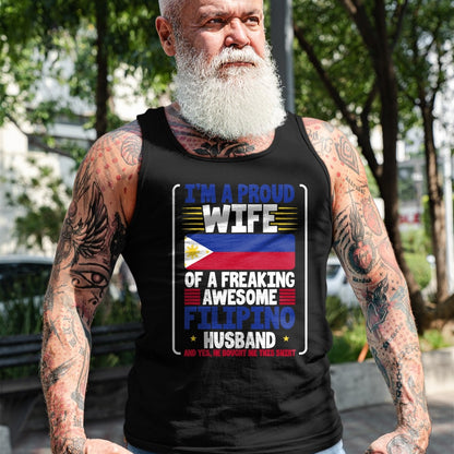 Best Wife Shirt, Wife and Husband Unisex T-Shirt/Hoodie/Sweatshirt HLT00 - Wedding Gift Proud Wife Freaking Awesome Filipino Husband T-Shirt