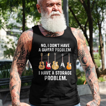 Guitar Lover Shirt, Funny Guitar UnisexT-Shirt/Hoodie/Sweatshirt HLT00 - No I Don_t Have A Guitar Problem I Have A Storage Problem T-Shirt, Men, Black, 3X-Large